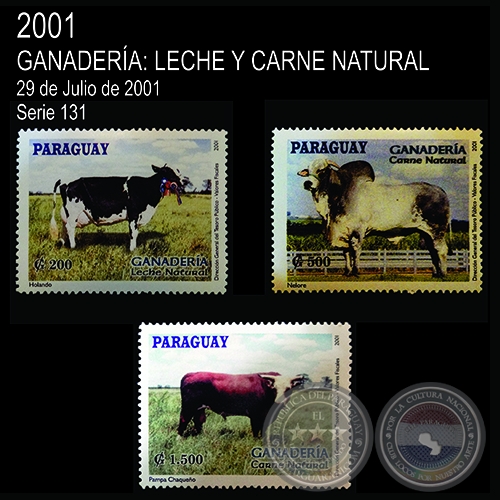 GANADERA PARAGUAYA - LECHE Y CARNE NATURAL (AO 2001 - SERIE 4)